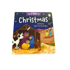 The Story of Christmas Kids Board Book by Patricia A Pingry